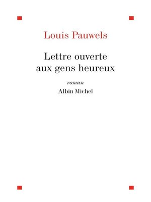 cover image of Lettre ouverte aux gens heureux et qui ont bien raison de l'être